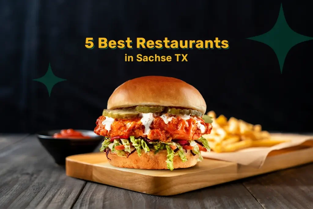 5 Best Restaurants in Sachse TX